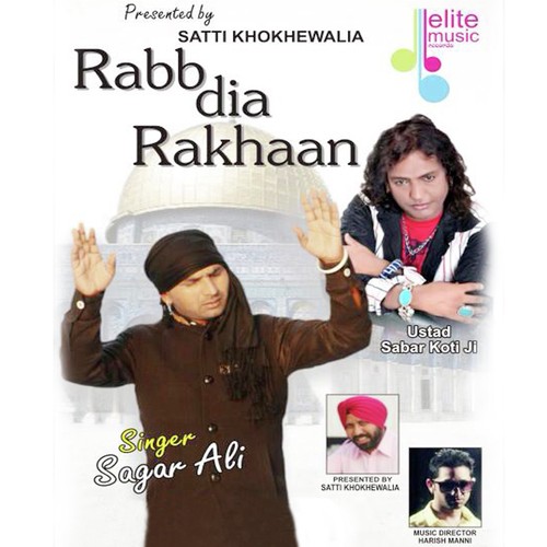 Rabb Dia Rakhaan - Sagar Ali