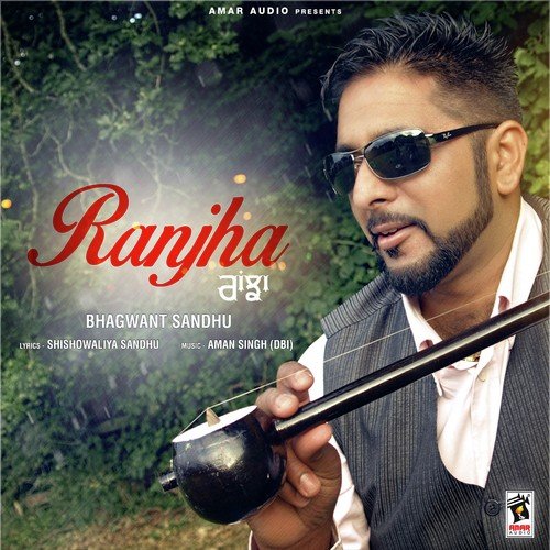 Ranjha - Bhagwant Sandhu
