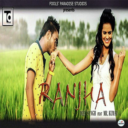 Ranjha - Dee Singh