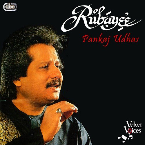 Rubayee   Intro   Chalo Pee Lein Ke Yar - Pankaj Udhas