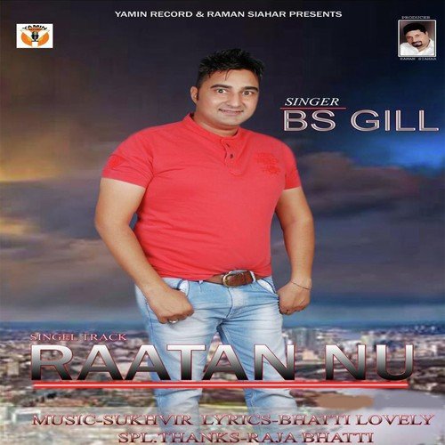 Raatan Nu - B.S. Gill, B.S. Gill