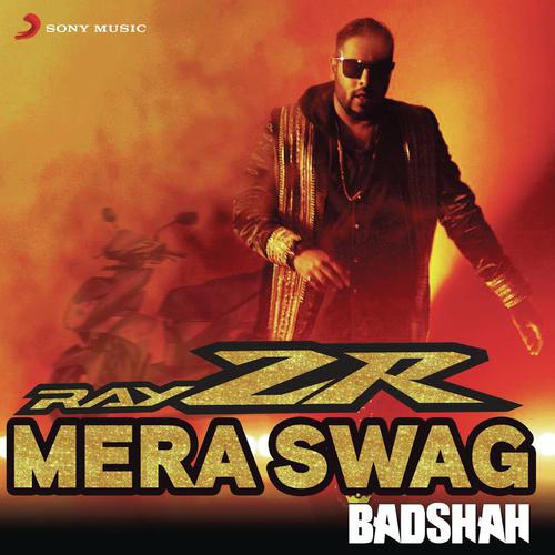RayZR Mera Swag - Badshah, Aastha Gill