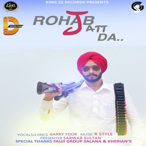Rohab Jatt Da - Garry Toor, Garry Toor