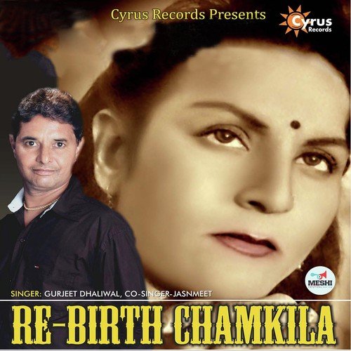 Re Birth Chamkila - Gurjeet Dhaliwal, Jashanmeet