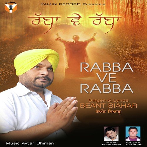 Rabba Ve Rabba - Beant Siahar, Beant Siahar