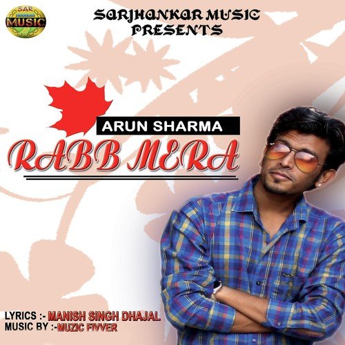 Rabb Mera - Arun Sharma