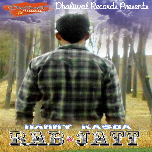 Rab  Jatt - Harry Kasba