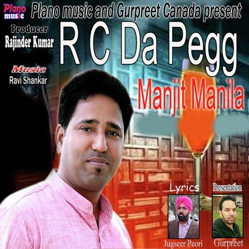 RC Da Pegg - Manjit Manila, Manjit Manila