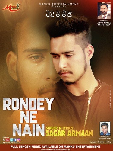 Rondey Ne Nain - Sagar Armaan, Sagar Armaan