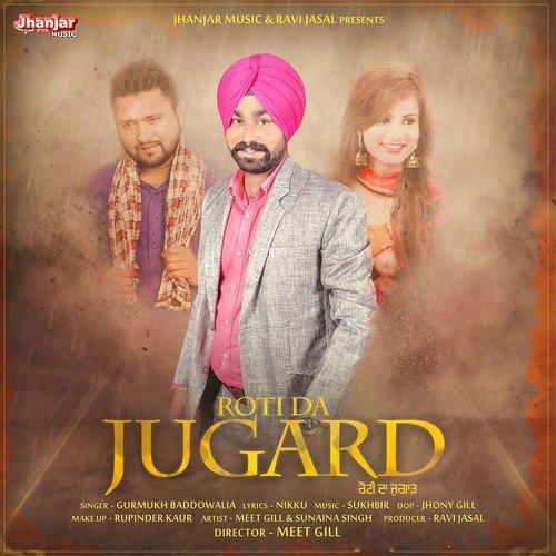 Roti Da Jugard - Gurmukh Baddowalia