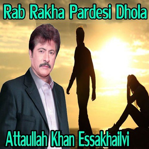 Kar Yaad Rukhan Dian - Attaullah Khan Esakhelvi