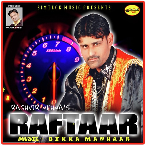 Raftaar - Raghvir Mehma