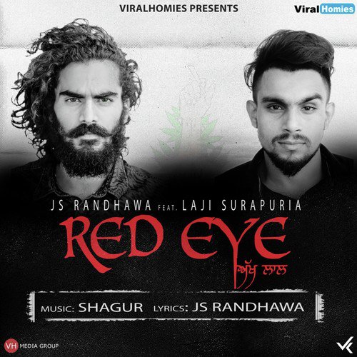 Red Eye (Akh Laal) - Js Randhawa, Laji Surauria