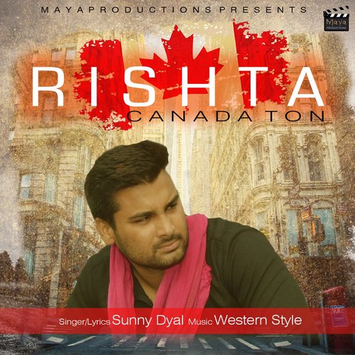 Rishta Canada Ton - Sunny Dyal