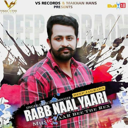 Rabb Naal Yaari - Deep Jagraon