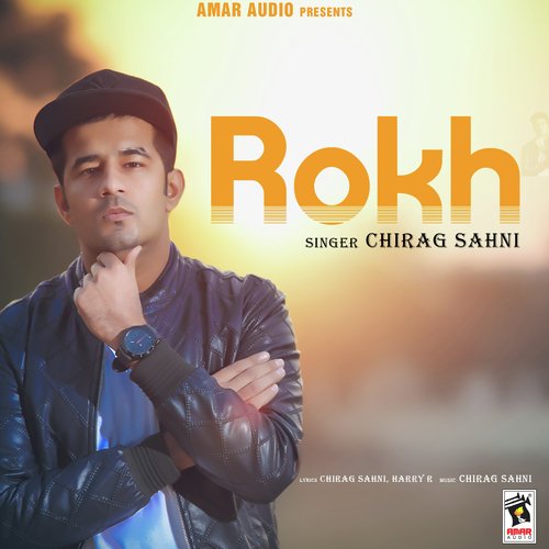 Rokh - Chirag Sahni