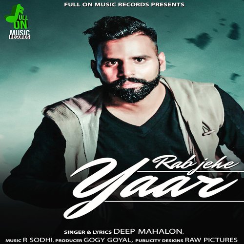 Rab Jehe Yaar - Deep Mahalon