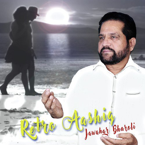 Retro Aashiq - Jawahar Bharoli