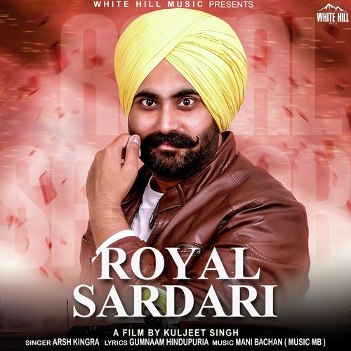 Royal Sardari - Arsh Kingra