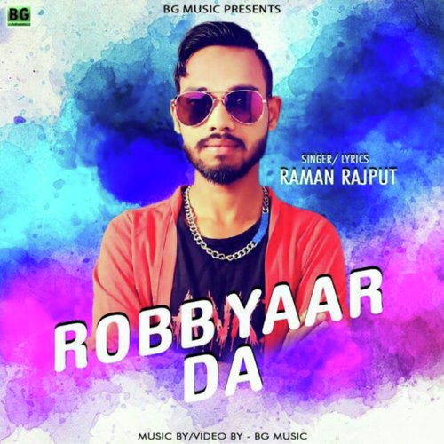 Robb Yaar Da - Raman Rajput