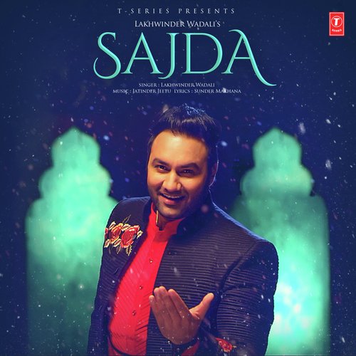 Sajda - Lakhwinder Wadali
