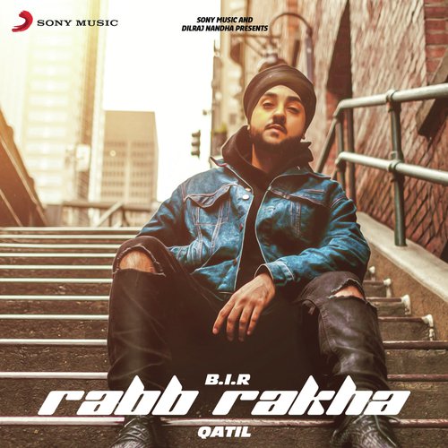 Rabb Rakha - Bir