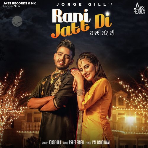 Rani Jatt Di - Jorge Gill