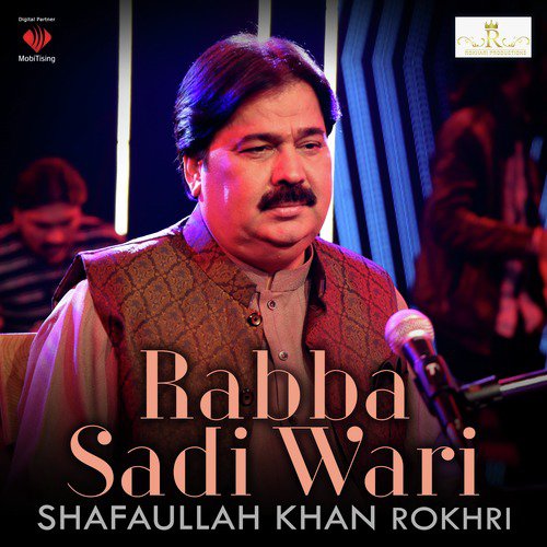 Raba Sadi Wari - Shafaullah Khan Rokhri