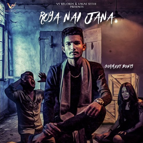 Roya Nai Jana - Gurmeet Bunty