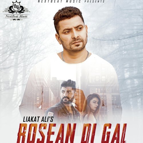 Rosean Di Gal - Liakat Ali