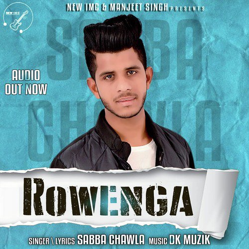 Rowenga - Sabba Chawla