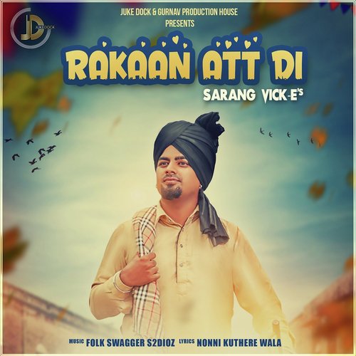 Rakaan Att Di - Sarang Vick-E