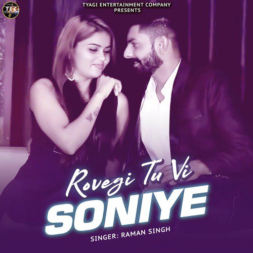 Rovegi Tu Vi Soniye - Raman Singh