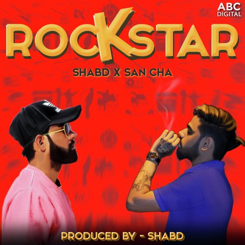 Rockstar - San Cha, Shabd