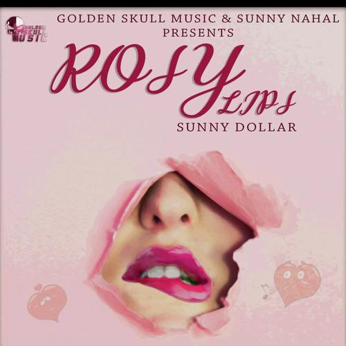 Rosy Lips - Sunny Dollar