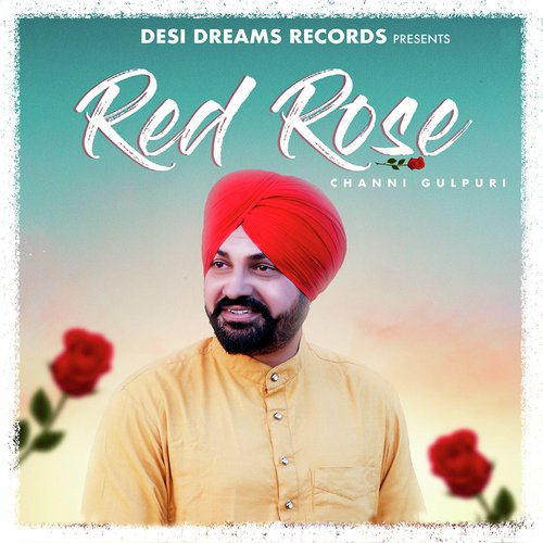 Red Rose - Channi Gulpuri