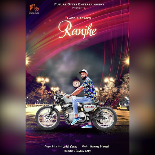 Ranjhe - Laddi Sarao