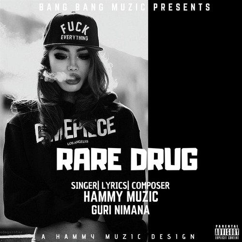 Rare Drug - Hammy Muzic
