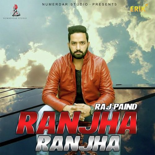 Ranjha Ranjha - Raj Paind
