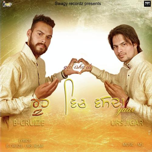 Rooh Wich Vasda Yaar - Urs Jigar, B- Cruize, Urs Jigar