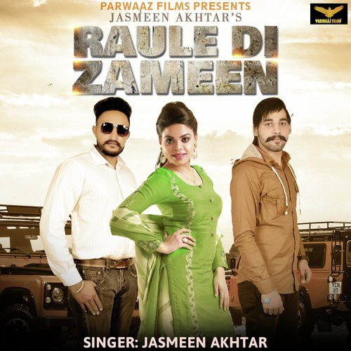 Raule Di Zameen - Jasmeen Akhtar