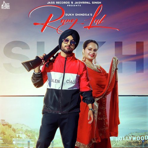 Rang Lal - Sukh Dhindsa, Deepak Dhillon