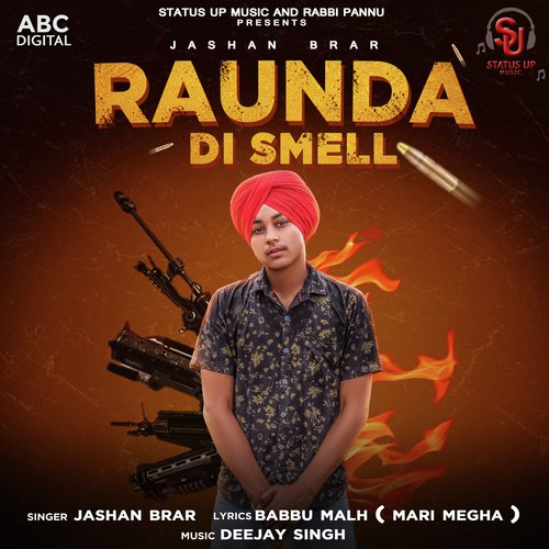 Raunda Di Smell - Jashan Brar