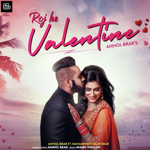 Roj He Valentine - Anmol Brar, Ramandeep Kaur Brar
