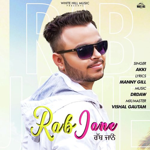Rab Jane - Akki