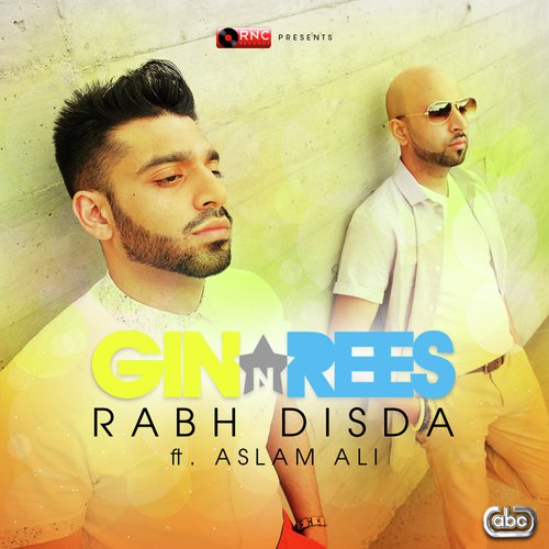 Rabh Disda - Gin amp Rees, Aslam Ali