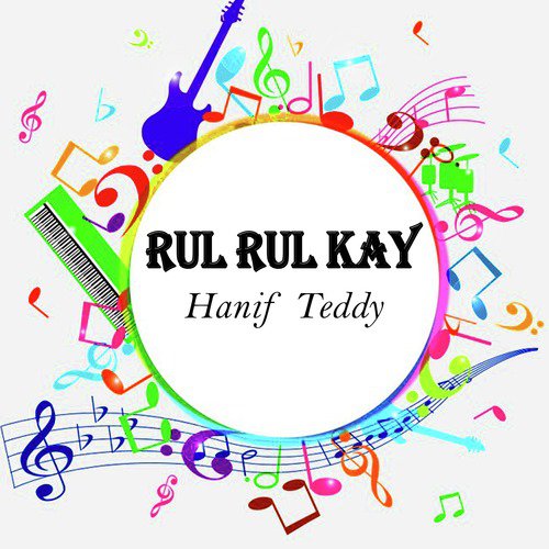 Tusi Da Day Asi - Hanif Teddy