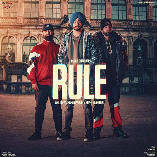 Rule (feat. Byg Byrd) - Param Dhaliwal