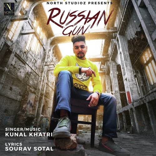 Russian Gun - KUNAL KHATRI