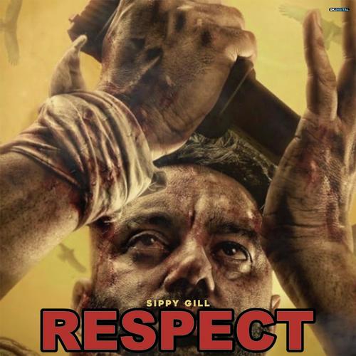 Respect - Sippy Gill